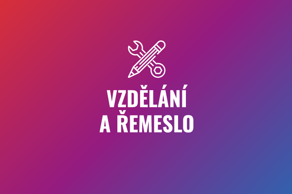 Vzdělání a řemeslo 2024