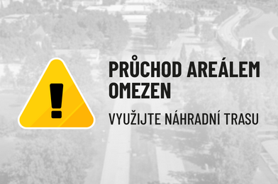 PRŮCHOD A PRŮJEZD AREÁLEM PO VYZNAČENÉ TRASE