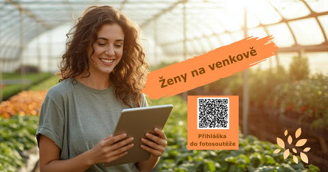 Fotosoutěž „Ženy na venkově“: ukažme inspirativní příběhy z našich regionů